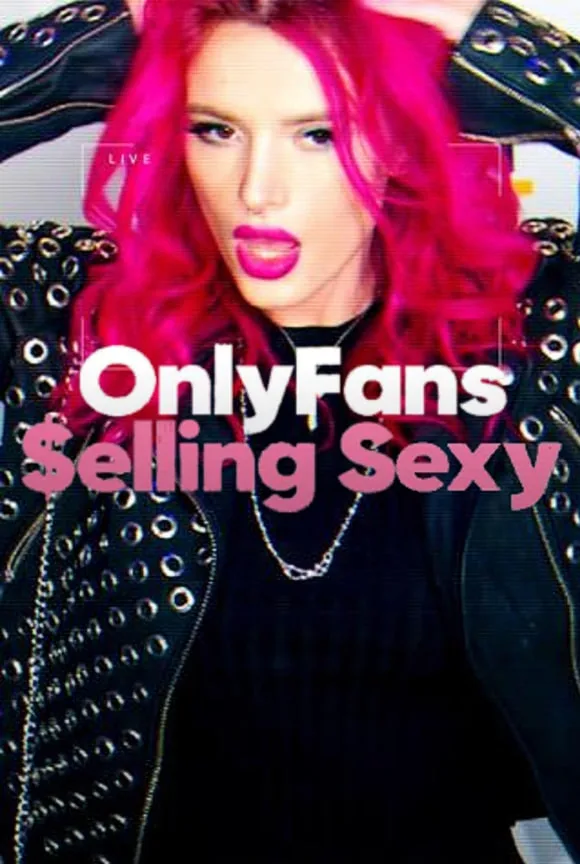 OnlyFans: Selling Sexy海报