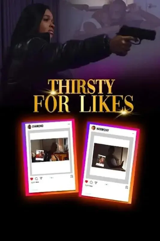 Thirsty for Likes海报